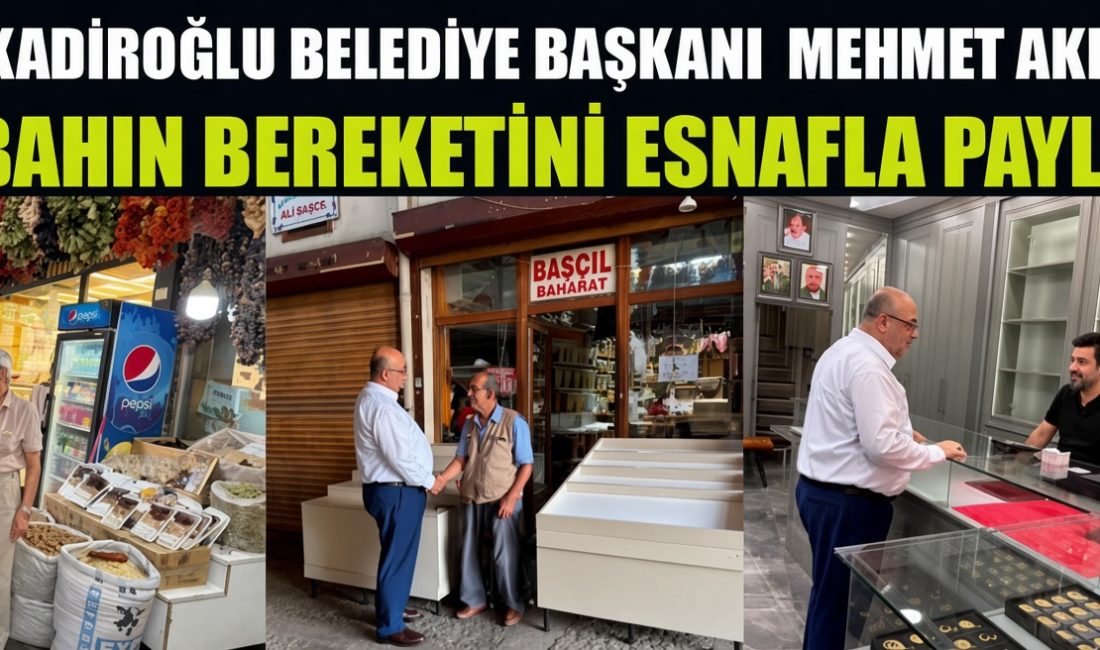 Dulkadiroğlu Belediye Başkanı Mehmet Akpınar, sabah namazının ardından Kapalı Çarşı