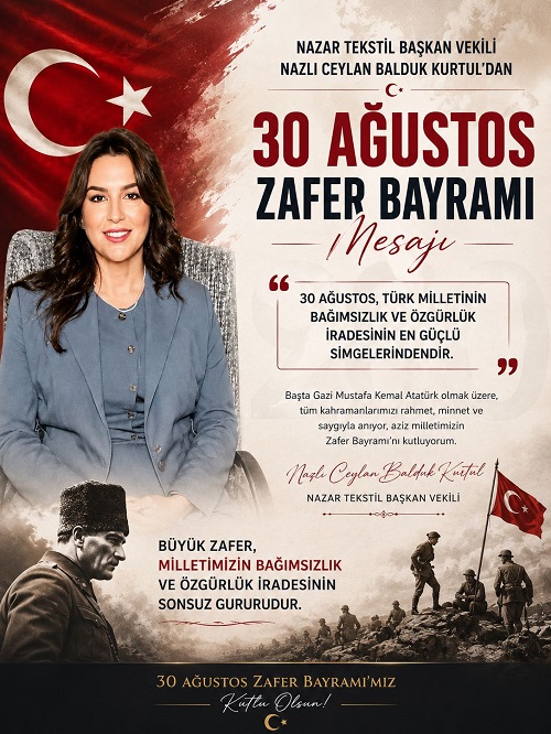 
Nazar Tekstil Yönetim Kurulu Başkan Vekili Nazlı Ceylan Balduk Kurtul,