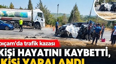 Kahramanmaraş’ta kamyon ve otomobilin karıştığı trafik kazasında 1 kişi öldü