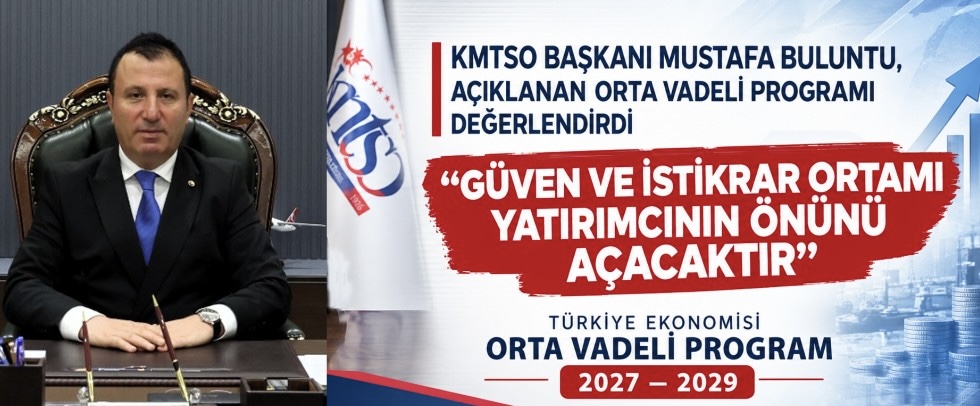 Kahramanmaraş Ticaret ve Sanayi Odası (KMTSO) Yönetim Kurulu Başkanı Mustafa