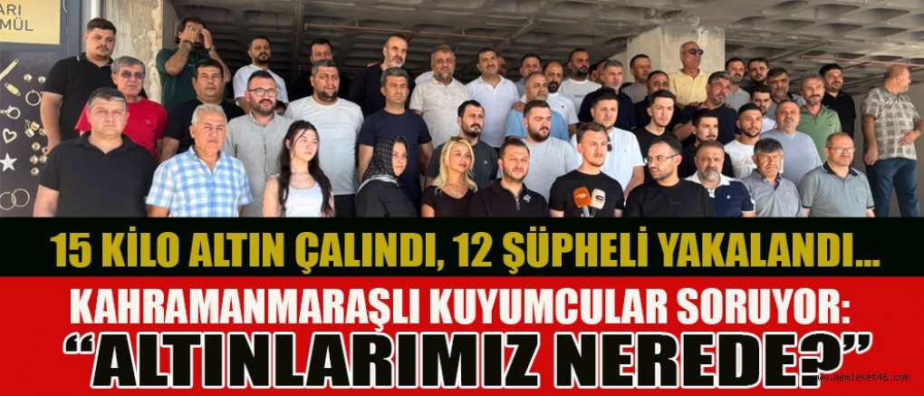 Kahramanmaraşlı kuyumcuların yaşadığı silahlı gasp olayının ardından soru işaretleri büyüyor.